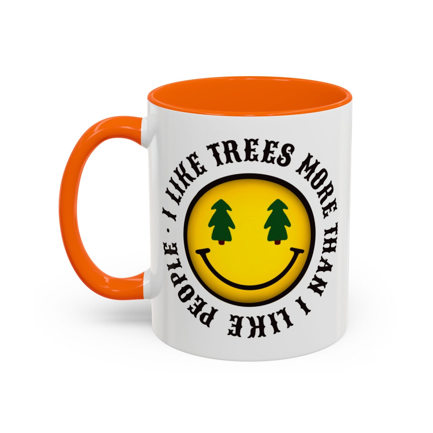 I Like Trees More Than I Like People Accent Coffee Mug (11, 15oz) #1