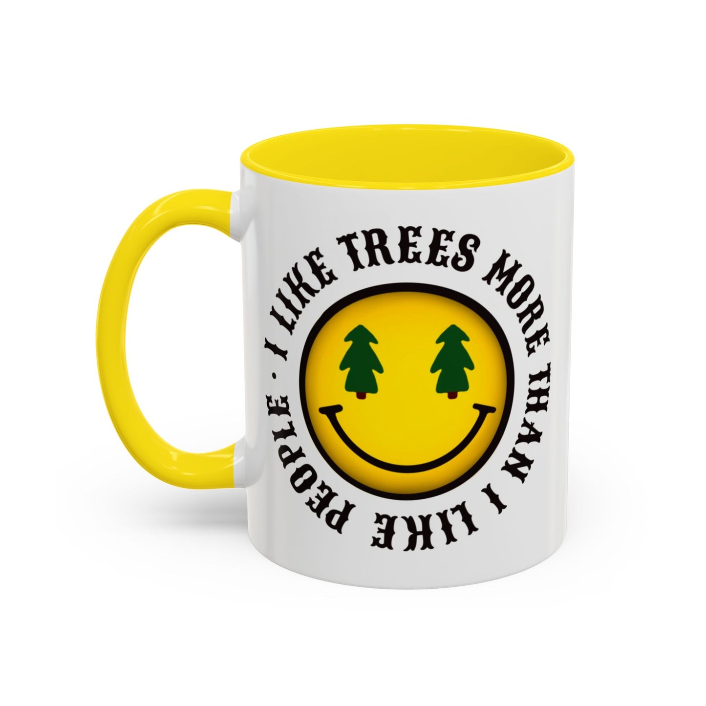 I Like Trees More Than I Like People Accent Coffee Mug (11, 15oz) #1