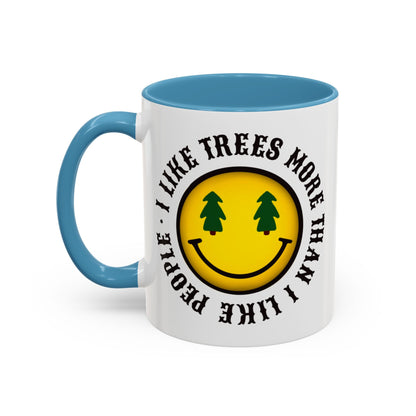 I Like Trees More Than I Like People Accent Coffee Mug (11, 15oz) #1