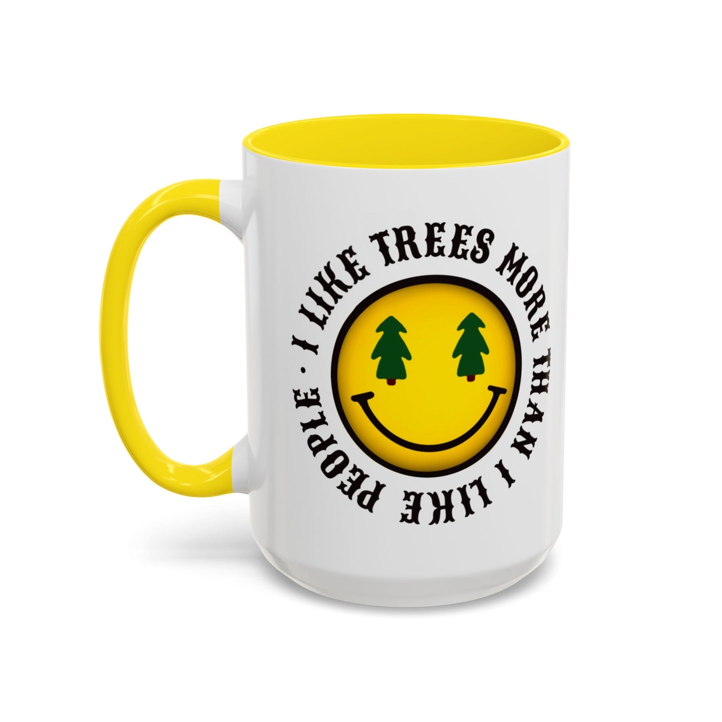 I Like Trees More Than I Like People Accent Coffee Mug (11, 15oz) #1