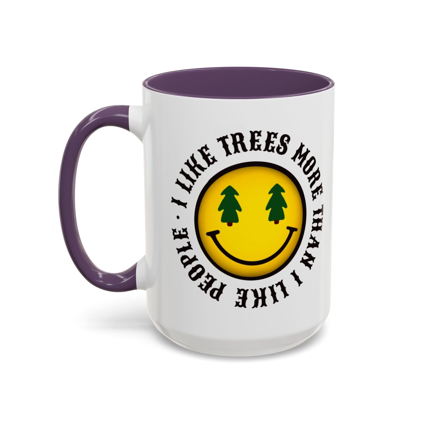 I Like Trees More Than I Like People Accent Coffee Mug (11, 15oz) #1