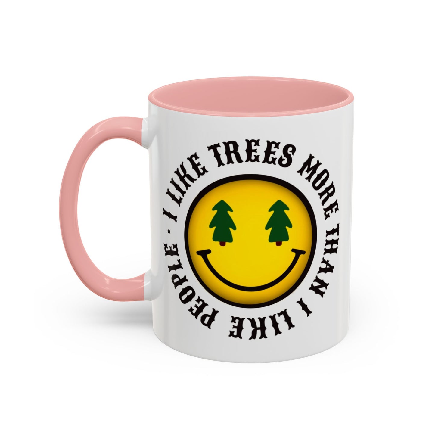 I Like Trees More Than I Like People Accent Coffee Mug (11, 15oz) #1